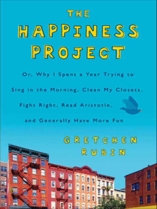 Title details for The Happiness Project by Gretchen Rubin - Wait list